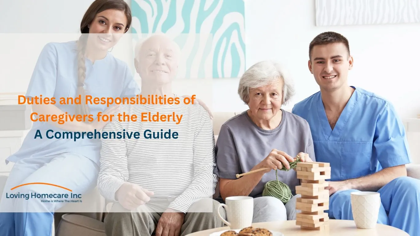 17 Caregiver Duties and Responsibilities for Elderly