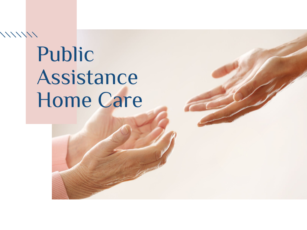 Public Assistance Home Care Options