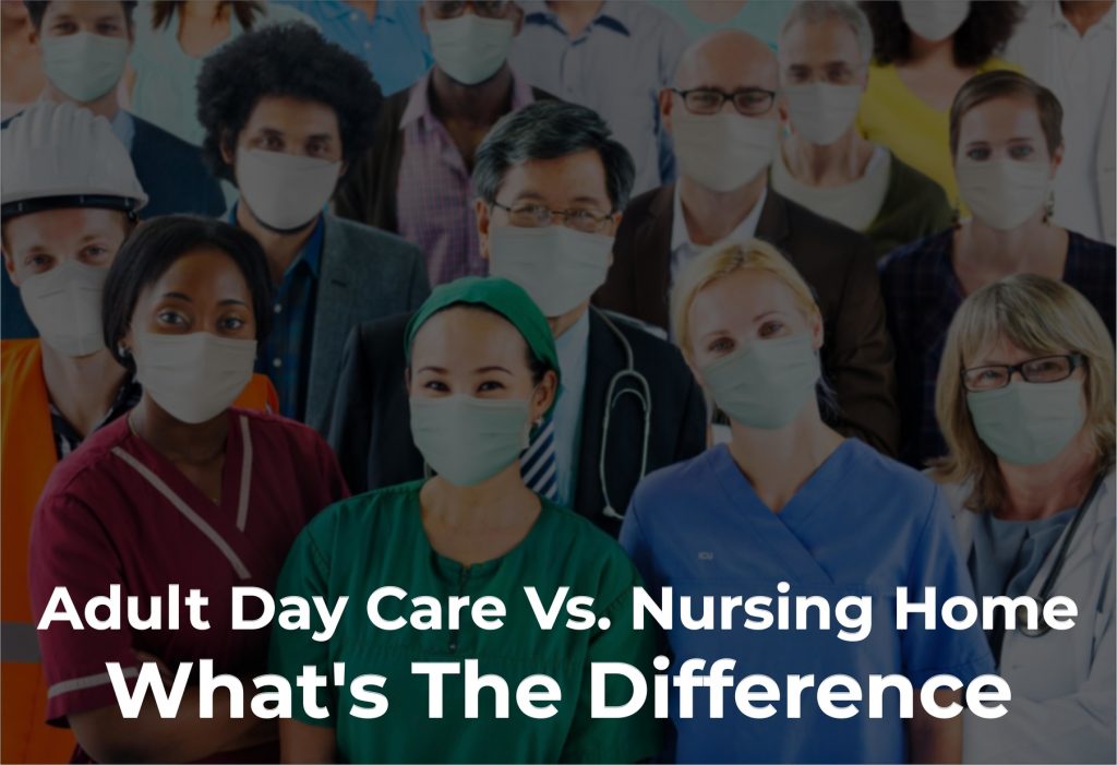 Adult Day Care Vs. Nursing Home: What's The Difference?