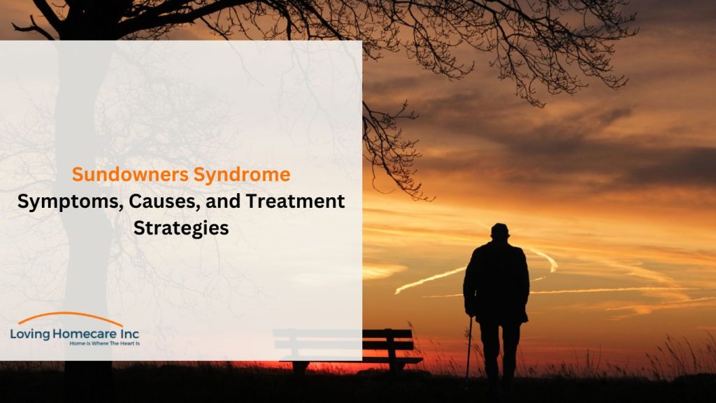 What Is Sundowners Syndrome-Causes & Treatment