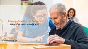 Why Is Companionship Important for Seniors 07 Important Reasons