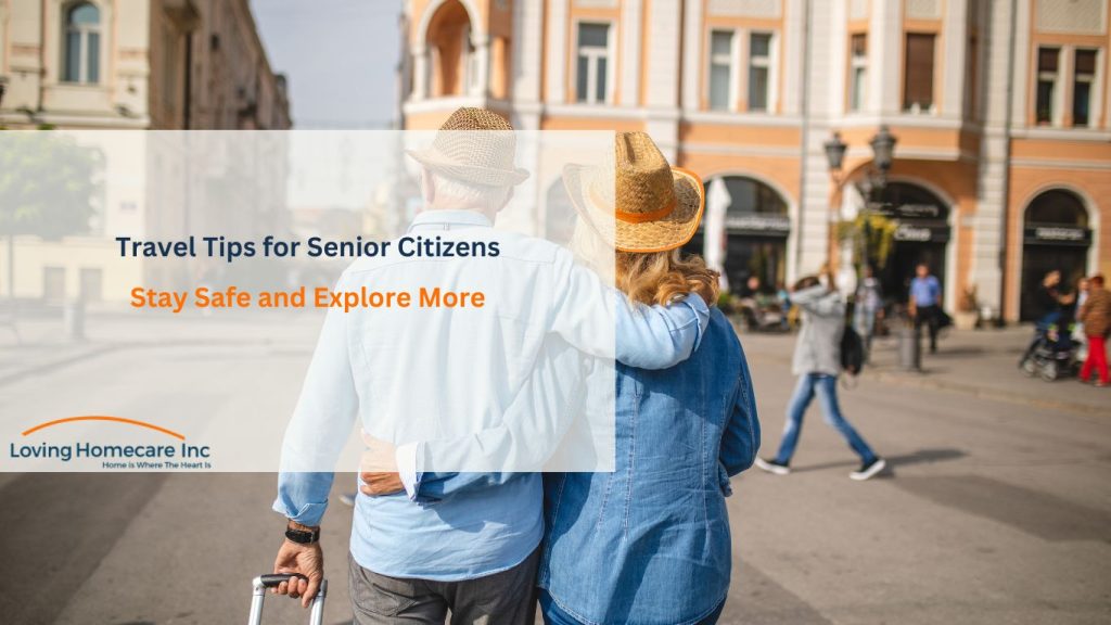 Travel Tips for Senior Citizens